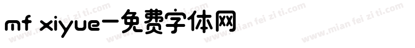 mf xiyue字体转换